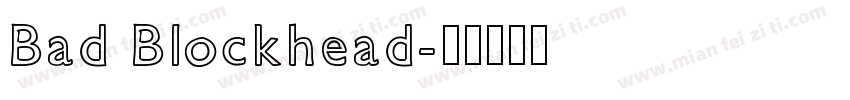 Bad Blockhead字体转换